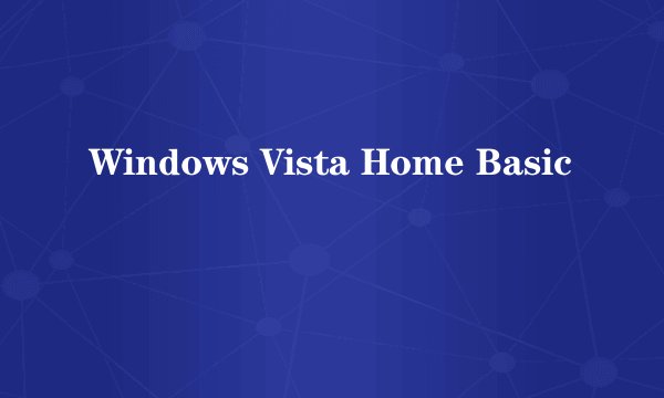 Windows Vista Home Basic