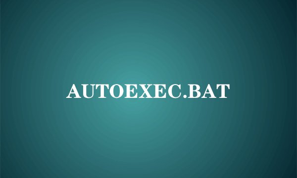 AUTOEXEC.BAT